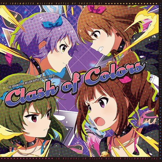 【음악】 THE IDOLM@STER MILLION BATTLE OF THE＠TER 01 Clash of Color