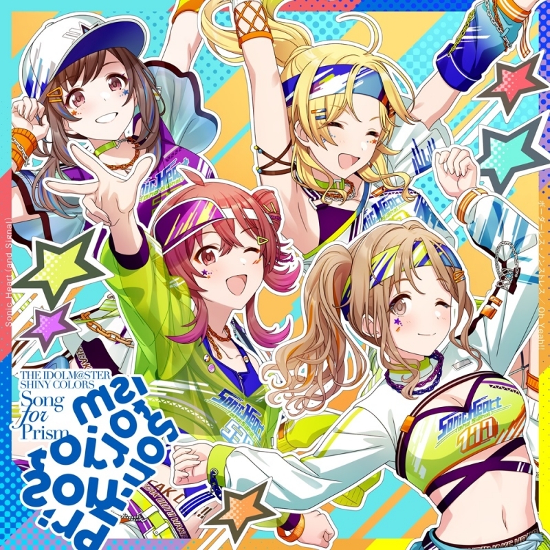 【음악】 THE IDOLM@STER SHINY COLORS Song for Prism 보더리스・논 스트레스/ Oh Yeah!!